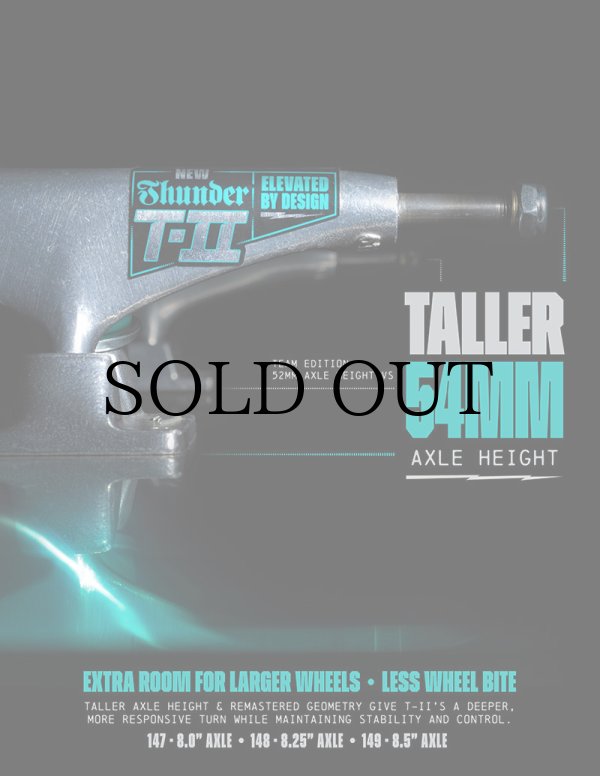 画像3: THUNDER TRUCKS " T-II " - 148 : 8.25 AXLE 54mm TALL (3)